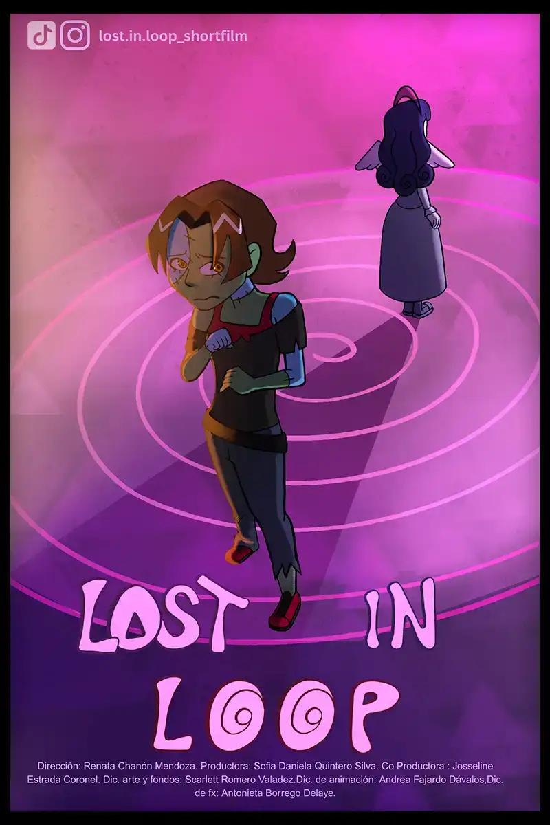 Poster del cortometraje Lost in Loop — Cortometraje de Titulación UAD